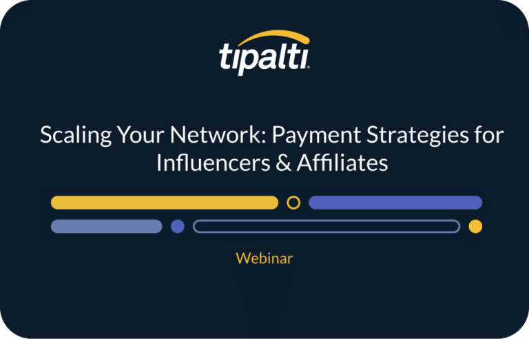 Webinar titled "Scaling Your Network: Payment Strategies for Influencers & Affiliates" presented by Tipalti, displayed on a dark background with decorative yellow and blue lines.