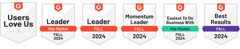 A series of six award badges from G2 for Fall 2024, including "Users Love Us," "Leader Mid-Market," "Momentum Leader," "Easiest To Do Business With Mid-Market," and "Best Results.