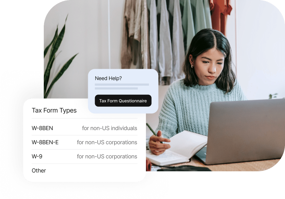 A person sits at a desk with a laptop, holding a pen. A prompt on the screen reads "Need Help? Tax Form Questionnaire." Nearby is a list of tax form types including W-8BEN, W-8BEN-E, W-9, and Other.