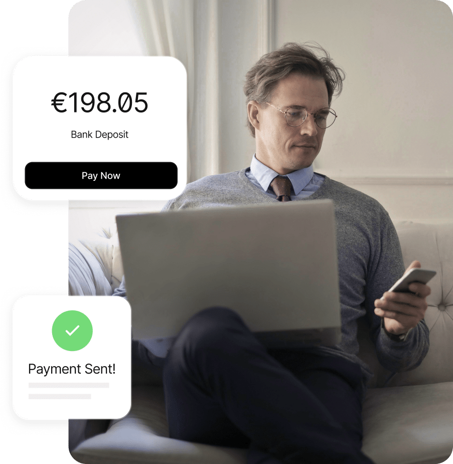 Man sitting on a couch with a laptop, looking at his phone. Displayed are screens showing a €198.05 bank deposit prompt and a confirmation of payment sent.