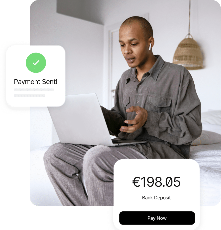 A person sits on a bed using a laptop. A notification reads "Payment Sent!" and another shows a payment of €198.05 with a "Pay Now" button.