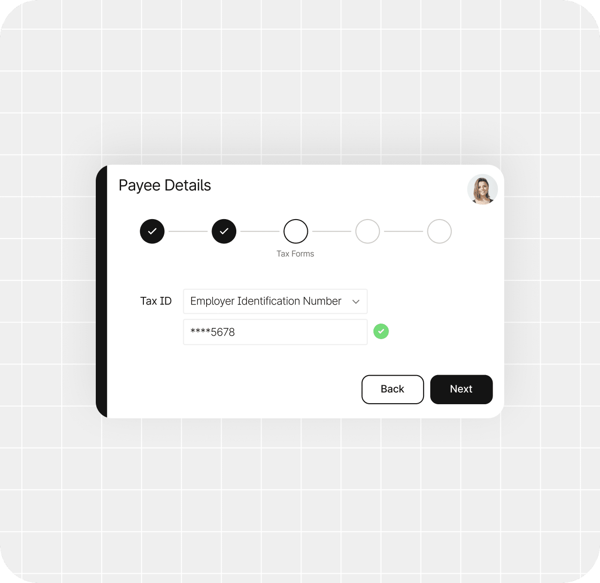 A digital form titled "Payee Details" with a progress tracker, a dropdown for Tax ID type, a partially hidden Tax ID, and Back and Next buttons.